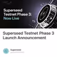 Superseed Testnet Phase 3 Launch Announcement