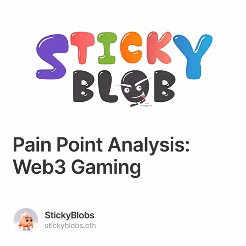 Pain Point Analysis: Web3 Gaming