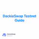 DackieSwap Testnet Guide