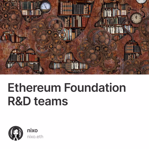 Ethereum Foundation R&D teams