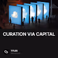 CURATION VIA CAPITAL