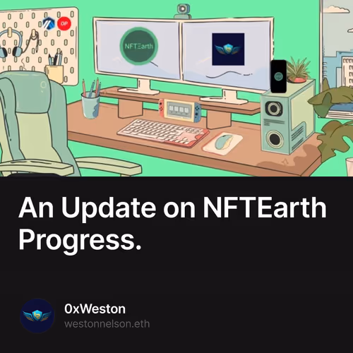 An Update on NFTEarth Progress.