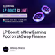 LP Boost: a New Earning Pool on zkSwap Finance