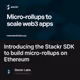 Introducing the Stackr SDK to build micro-rollups on Ethereum