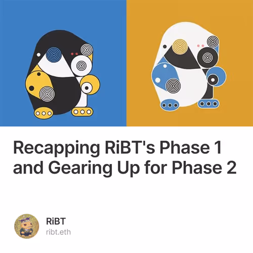 Recapping RiBT's Phase 1 and Gearing Up for Phase 2