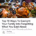 Top 10 Ways To Gaslight Your Family Into Forgetting What You Said About Crypto Last Thanks