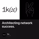Architecting network success.