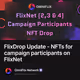 FlixDrop Update - NFTs for campaign participants on FlixNet