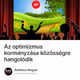 Az optimizmus kormányzása közösségre hangolódik
