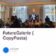 FutureGalerie {CopyPasta}