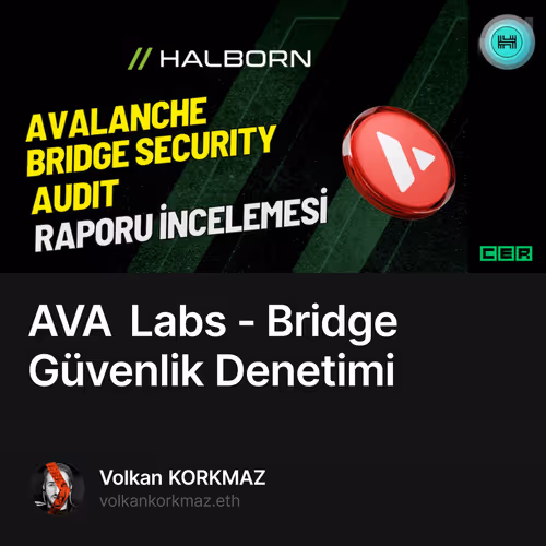 AVA Labs - Bridge Güvenlik Denetimi