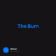 The Burn