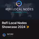 ReFi Local Nodes Showcase 2024 ✨