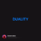 DUALITY