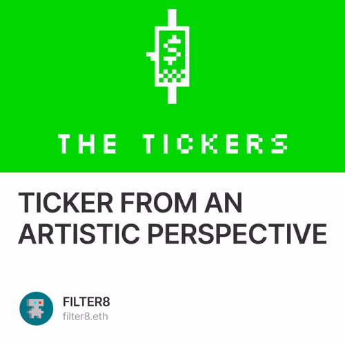 TICKER FROM AN ARTISTIC PERSPECTIVE