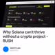Why Solana can't thrive without a crypto project - RUSH