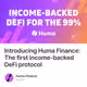Introducing Huma Finance: The first income-backed DeFi protocol