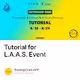 Tutorial for L.A.A.S. Event