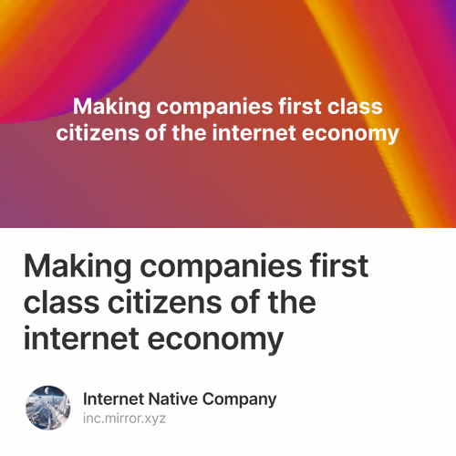 Making companies first class citizens of the internet economy