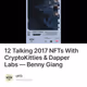 12 Talking 2017 NFTs With CryptoKitties & Dapper Labs — Benny Giang