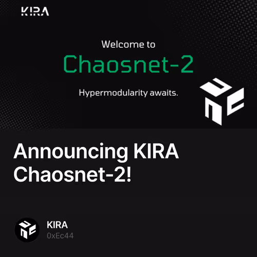 Announcing KIRA Chaosnet-2!
