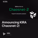 Announcing KIRA Chaosnet-2!