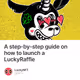 A step-by-step guide on how to launch a LuckyRaffle