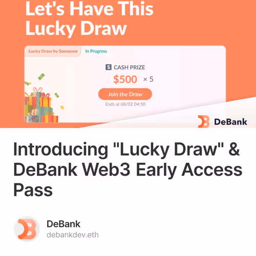 Introducing "Lucky Draw" & DeBank Web3 Early Access Pass