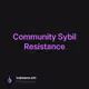 Community Sybil Resistance