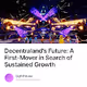 Decentralands Future A First-Mover in Search of Sustained Growth