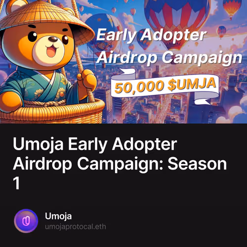 Umoja Early Adopter Airdrop Campaign: Season 1