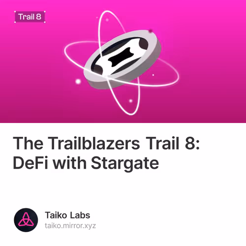 The Trailblazers Trail 8: DeFi with Stargate