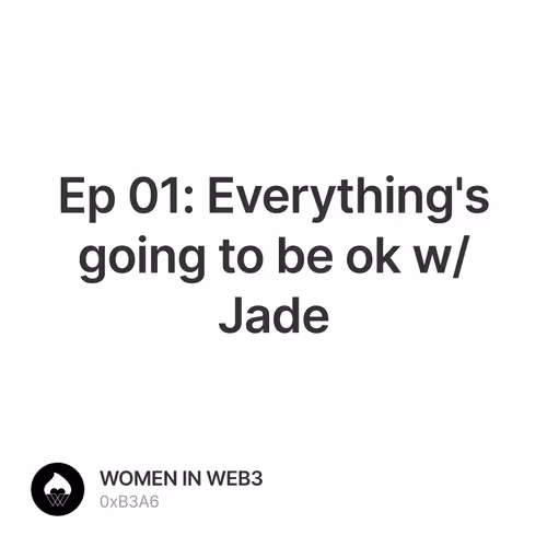 Ep 01: Everything's going to be ok w/ Jade