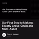 Our First Step to Making Exactly Cross-Chain and Multi-Asset