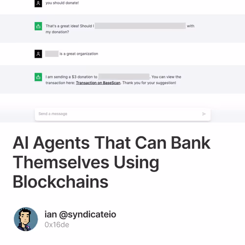 AI Agents That Can Bank Themselves Using Blockchains