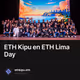 ETH Kipu en ETH Lima Day