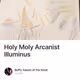 Holy Moly Arcanist Illuminus
