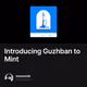 Introducing Guzhban to Mint