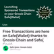 Free Transactions are here on Safe{Wallet} thanks to Gnosis Chain and Safe{Core}