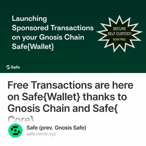 Free Transactions are here on Safe{Wallet} thanks to Gnosis Chain and Safe{Core}
