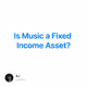 Is Music a Fixed Income Asset?