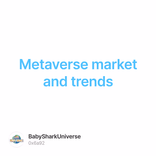 Metaverse market and trends