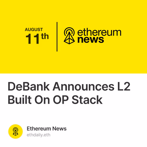 DeBank Announces L2 Built On OP Stack