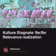 Kulture Stagnate: Re:Re: Relevance realization