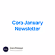 Cora January Newsletter