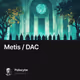 Metis / DAC