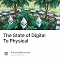 The State of Digital To Physical