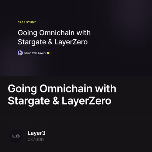 Going Omnichain with Stargate & LayerZero