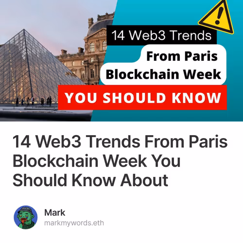 14 Web3 Trends From Paris Blockchain Week You Should Know About