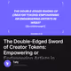 The Double-Edged Sword of Creator Tokens: Empowering or Endangering Artists in web3?